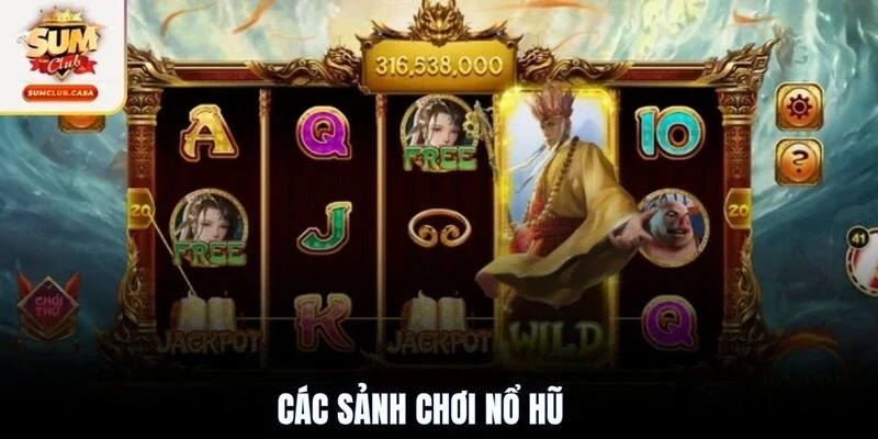 Các sảnh chơi nổ hũ